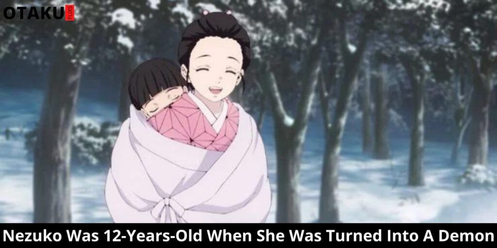 Nezuko Kamado Was Only 12-Years-Old When She Was Turned Into A Demon