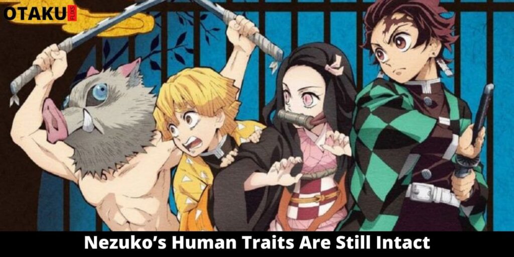 Nezuko’s Human Traits Are Still Intact