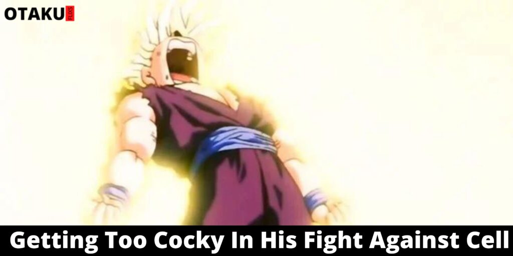 Getting Too Cocky In His Fight Against Cell