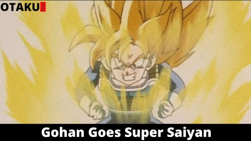 Gohan Goes Super Saiyan
