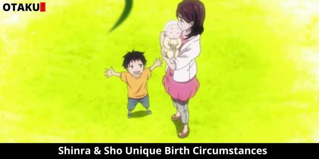 Shinra and Sho Unique Birth Circumstances