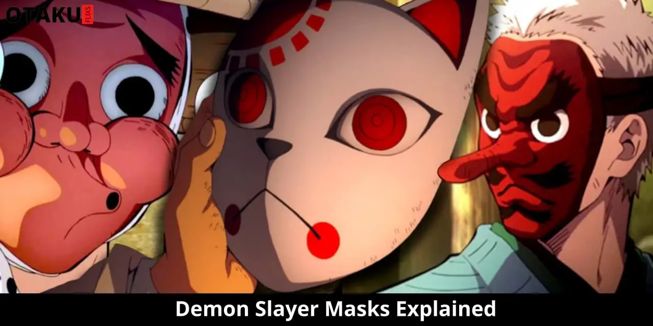 The Demon Slayer Masks Explained Otaku Flixs 