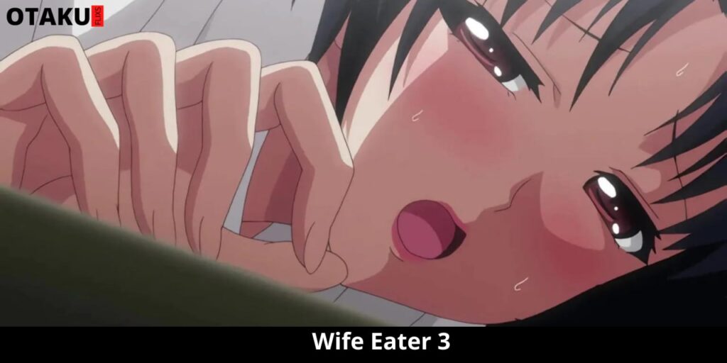 Wife Eater 3