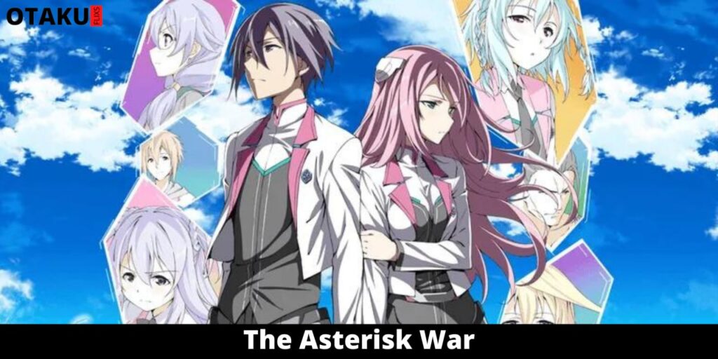 The Asterisk War