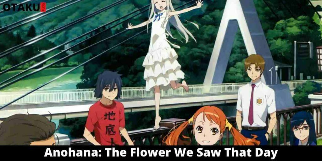 Anohana: The Flower We Saw That Day