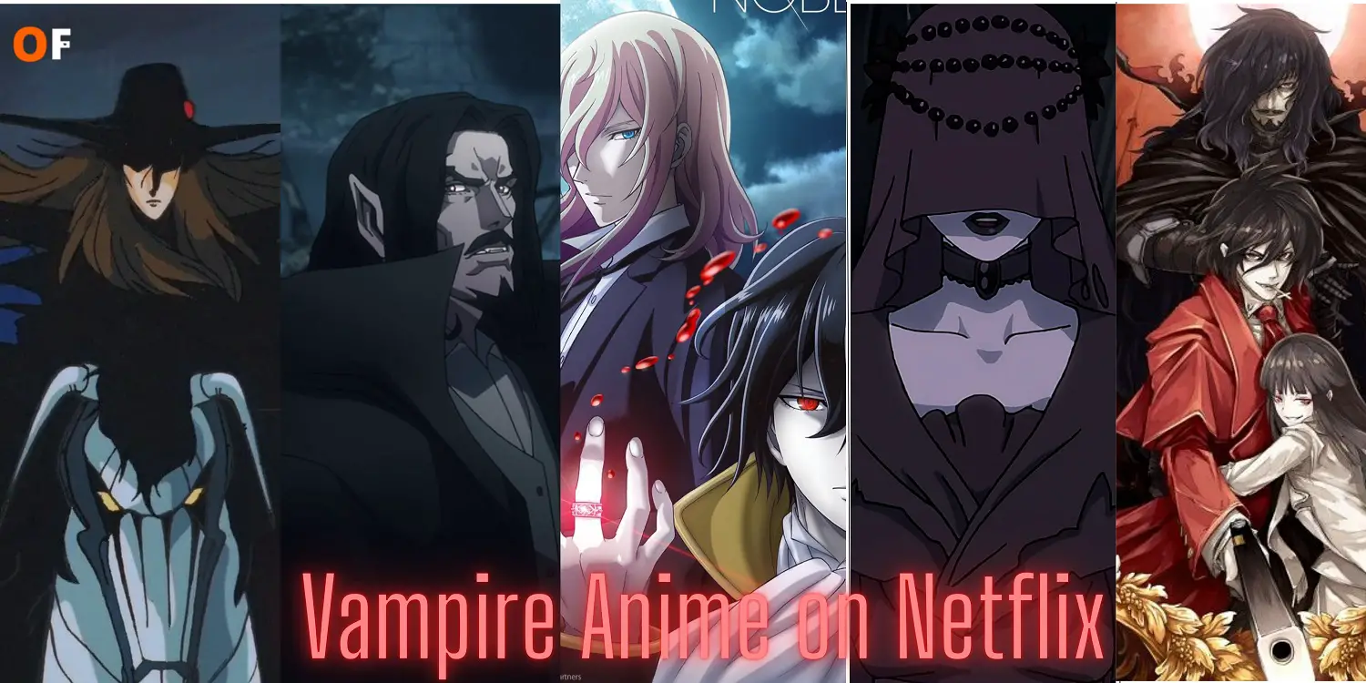 Top 10 Vampire Animes on Netflix: Ranking the Best Series