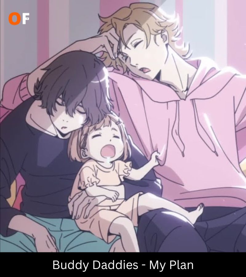 Buddy Daddies - My Plan