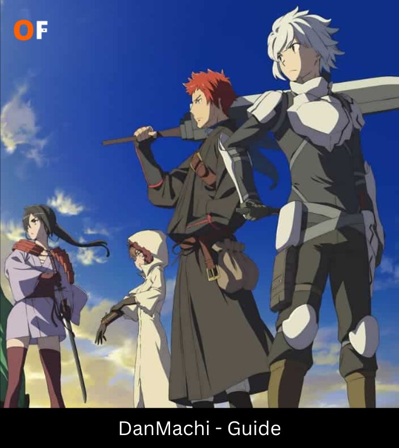 DanMachi - Guide