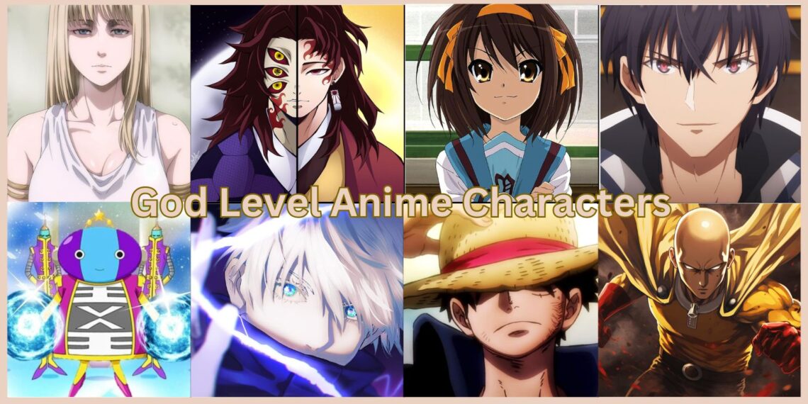 God Level Anime Characters