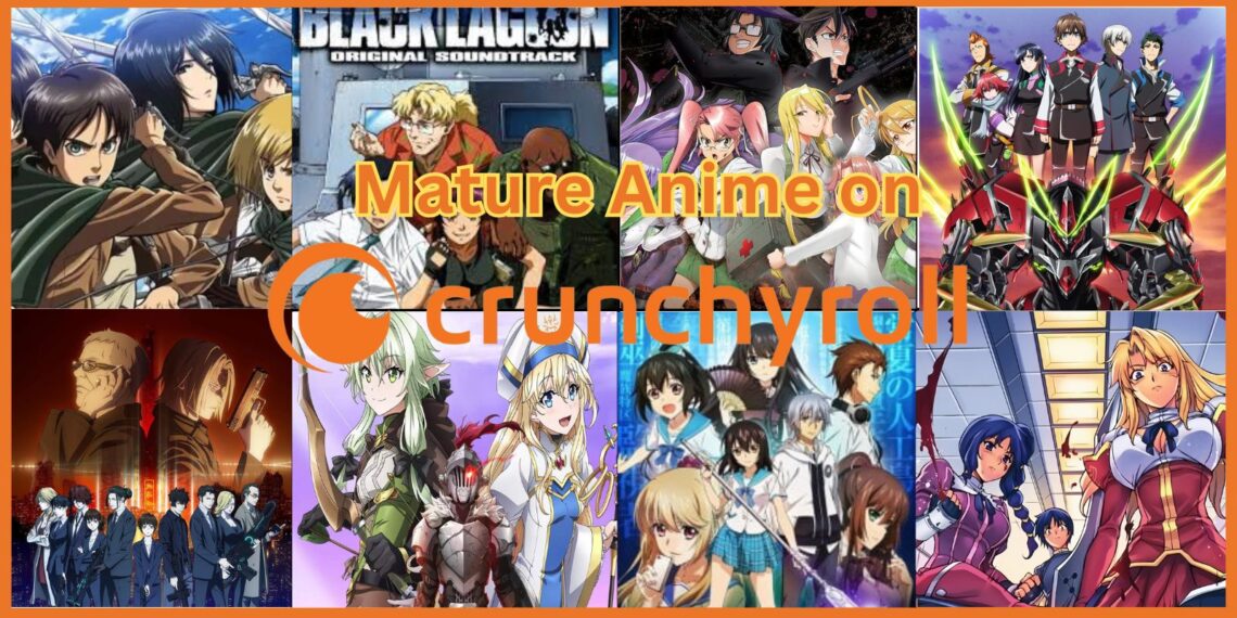 Mature Anime on Crunchyroll